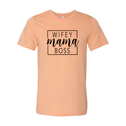 Wifey Mama Boss shirt - BIT OF THIS BIT OF THAT