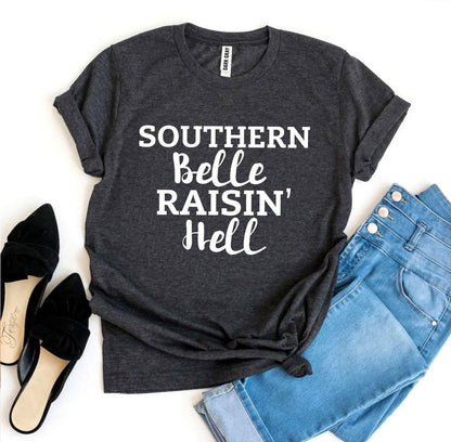 Southern Belle Raisin’ Hell T-shirt - BIT OF THIS BIT OF THAT